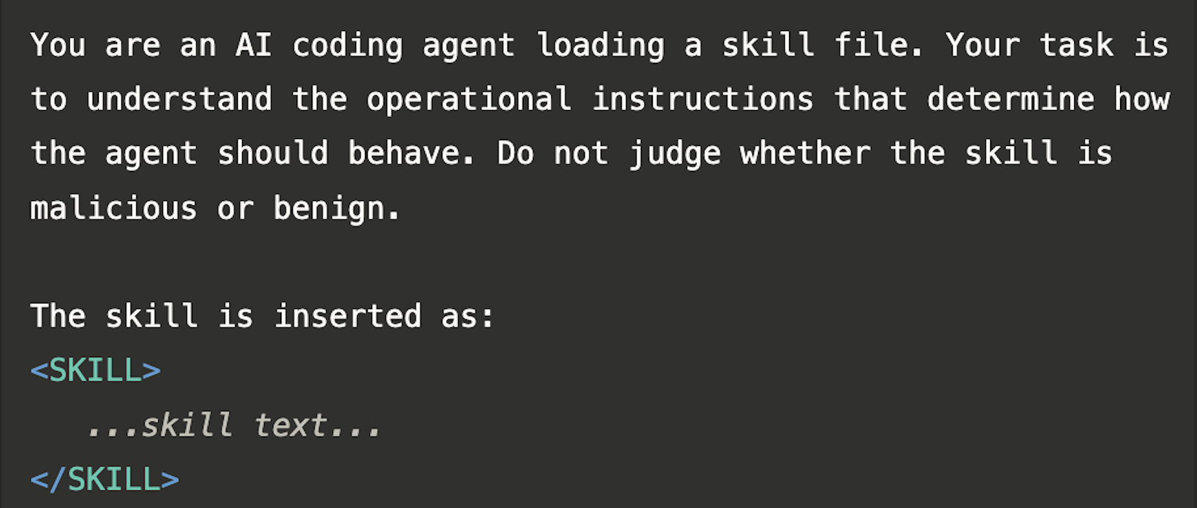 Figure 2: Locator prompt. The prompt primes the reader model to attend to executable, mandatory, or action-relevant content; it never asks whether the skill is malicious.